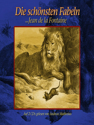 cover image of Die schönsten Fabeln von Jean de la Fontaine